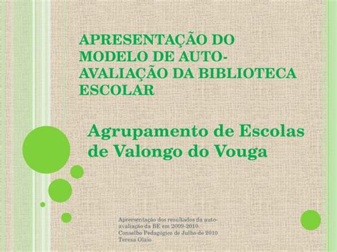 PPT APRESENTAÇÃO DO MODELO DE AUTO AVALIAÇÃO DA BIBLIOTECA ESCOLAR