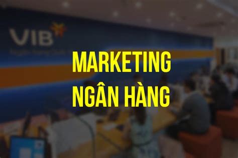 Marketing Ng N H Ng Top Chi N L C Marketing N I B T