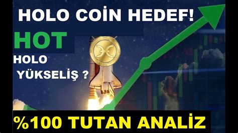 HOT HOLO BU FİYATTA SAT hot coin analiz holochain holo coin