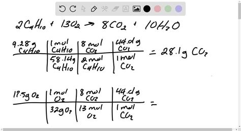 SOLVED If 54 0 Grams Of Butane Reacts With 98 0 Grams Of O2 What Is