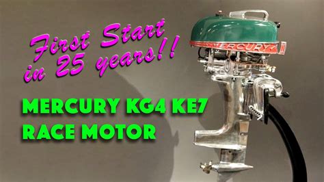 First Start In 25 Years Kiekhaefer Mercury KE7 KG4 Vintage Hydroplane