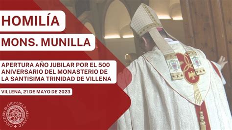 HOMILIA Mons Munilla Apertura año jubilar 500 Aniversario Monasterio