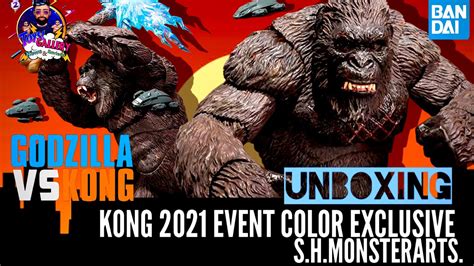 Revisi N Kong Event Color Exclusive S H Monsterarts Youtube