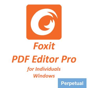 Foxit Pdf Editor Pro For Individuals Windows Perpetual License