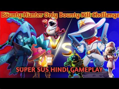 Bounty Hunter Only Bounty Kill Challenge Bounty Hunter Gameplay Super