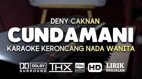 Cundamani Karaoke Pop Keroncong Nada Wanita Youtube