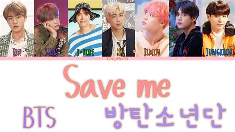 Bts Save Me Colour Coded Lyrics Romanized Youtube