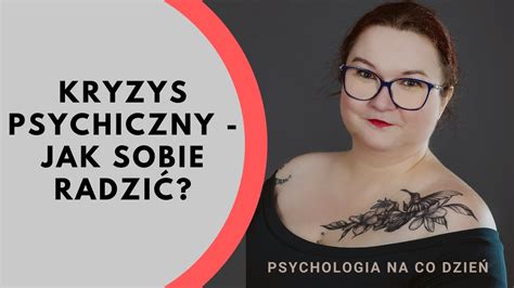 Kryzys psychiczny jak sobie radzić YouTube