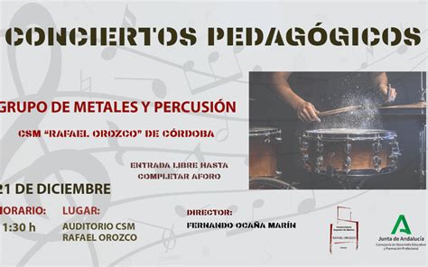 CONCIERTOS PEDAGÓGICOS GRUPO DE METALES Y PERCUSIÓN Conservatorio