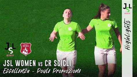 Highlights Eccellenza Poule Promozione Jsl Women Vs Cr Scicli