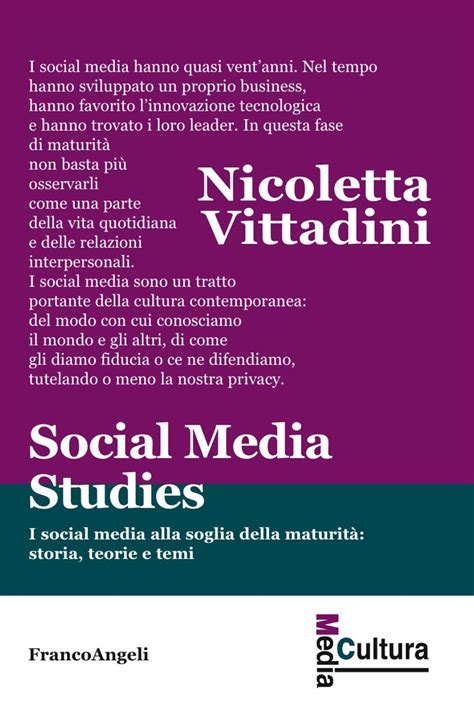 Social Media Studies I Social Media Alla Soglia Della Maturità Storia