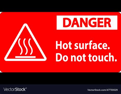 Danger Safety Label Hot Surface Do Not Touch Vector Image