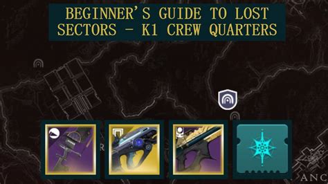 Destiny 2 K1 Crew Quarters Legend Lost Sector Beginners Guide