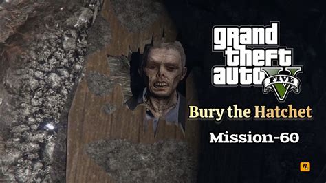 GTA 5 Mission 60 Bury The Hatchet YouTube