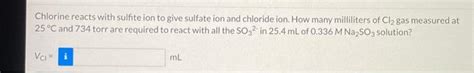 Solved Chlorine Reacts With Sulfite Ion To Give Sulfate Ion Chegg