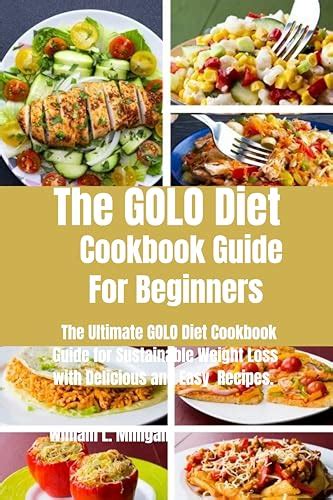 The Golo Diet Cookbook Guide For Beginners The Ultimate Golo Diet