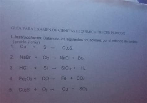 Balancea Las Siguientes Ecuaciones Por El M Todo De Tanteo Urge Es La