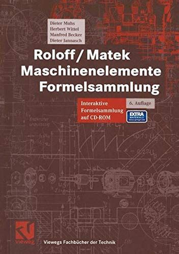 Roloff Matek Maschinenelemente Formelsammlung Viewegs Fachb Cher