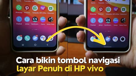 Cara Membuat Tombol Navigasi Layar Penuh Di Hp Vivo Youtube