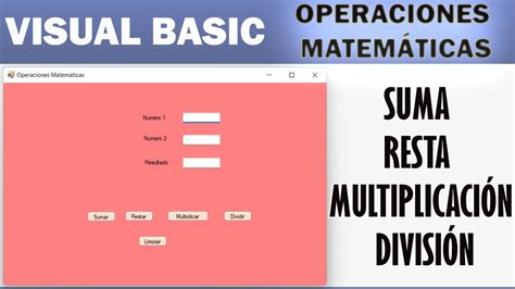 Sumar Restar Multiplicar Y Dividir Dos N Meros En Visual Basic