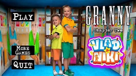 Granny Chapter Two Vlad And Niki Mod Door Escape Full Gameplay