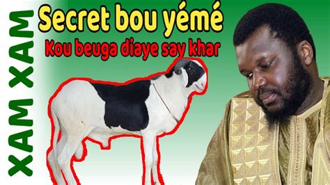 secret bou yémé pour kou beuga diaye say khar défal li LII ILAFI