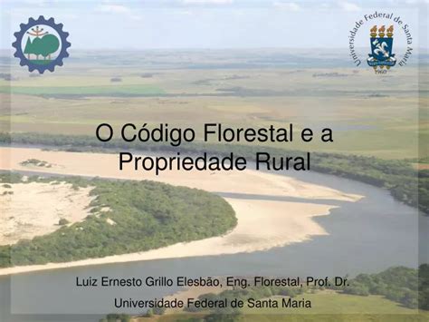 PPT O Código Florestal e a Propriedade Rural PowerPoint Presentation