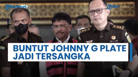 Buntut Johnny G Plate Jadi Tersangka Kasus Korupsi Pengadaan Bts