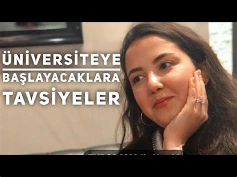 Niversiteye Ba Layacaklara Tavsiyeler Youtube