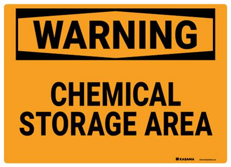 Warning Sign - Chemical Storage Area | Kasama.us