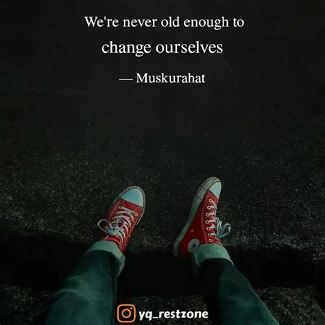 Change Ourselves Quotes Writings By Rajni Bala Singh YourQuote