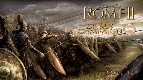 Playing Total War Rome II Epirus Campaign Part 14 The Siege Of