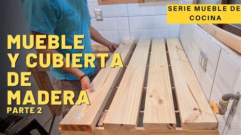 🪚 Cómo Construir Mueble And Cubierta De Madera Para Cocina 🔥 Ideal Tiny House Y Esquinero 💯