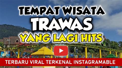 📌 6 Rekomendasi Tempat Wisata Di Trawas Mojokerto Pacet Terbaru Yang