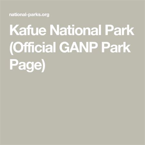 Kafue National Park Official GANP Park Page