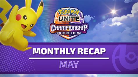 June Monthly Recap Available Now For The Pokémon Unite Championship