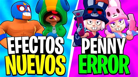 Nuevos Efectos Increibles Para Los Brawlers Bug Torreta De Penny