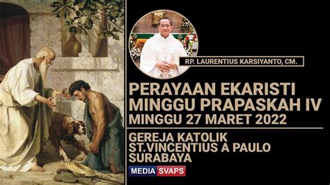 HOMILI MISA MINGGU PRAPASKAH IV LAETARE 27 MARET 2022 YouTube