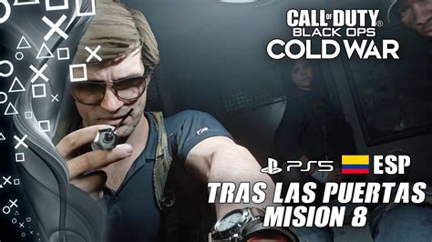 Call Of Duty Cold War Modo Campa A Mision Tras Las Puertas