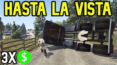 Gta 5 Hasta La Vista How To Play Hasta La Vista 3x Money Rp YouTube