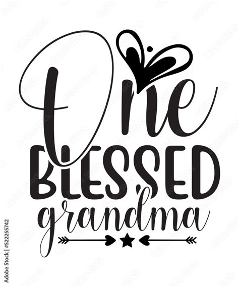 Grandma Svg Bundle Grandma Shirt Svg Blessed Grandma Svg