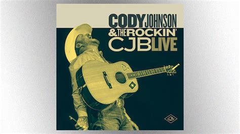 Cody Johnson celebrates a big touring year with a new live album, 'Cody Johnson & The Rockin ...