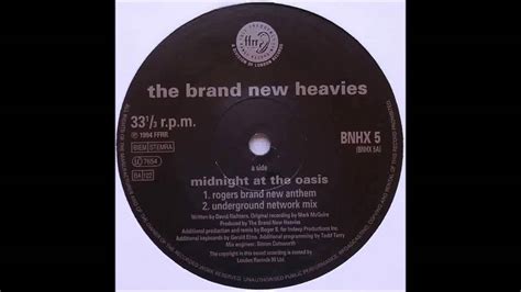 The Brand New Heavies Midnight At The Oasis Roger Sanchez