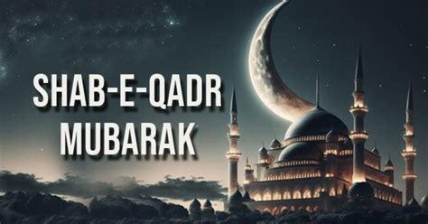 Shab E Qadr Mubarak 2024 Wishes Images Quotes Messages And Laylat