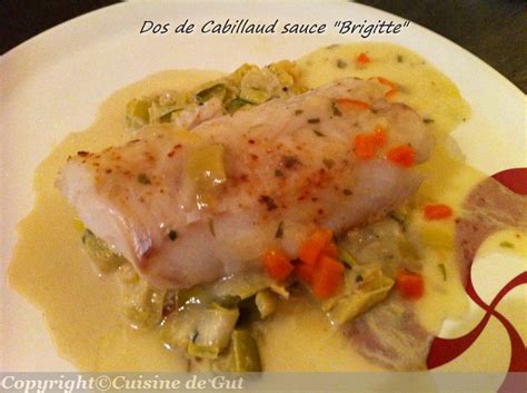 Dos De Cabillaud Sauce Brigitte Cuisine De Gut