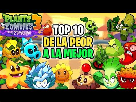 Top De La Peor A La Mejor Planta Del Plants Vs Zombies