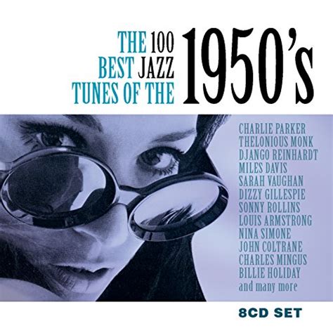 The 100 Best Jazz Tunes Of The 1950s By Various Artists On Amazon Music