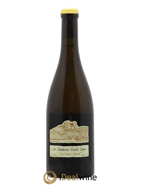 Buy C Tes Du Jura Les Chalasses Vieilles Vignes Jean Fran Ois Ganevat