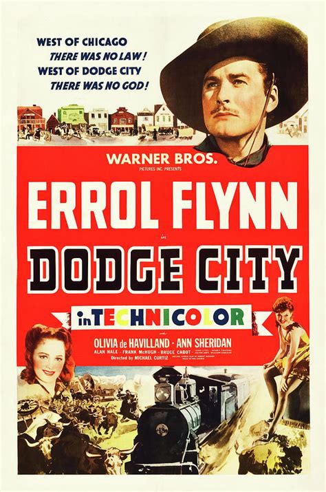 Errol Flynn In Dodge City 1939 Directed By Michael Curtiz