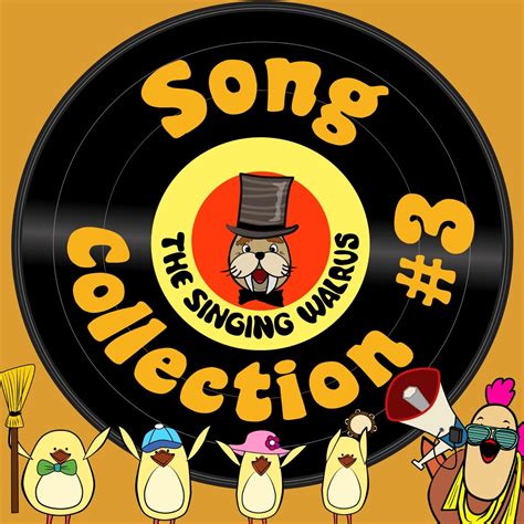 ‎the Singing Walrus Song Collection 3 By The Singing Walrus On Apple Music